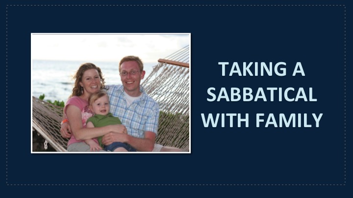 Taking A Sabbatical With Family